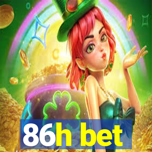 86h bet