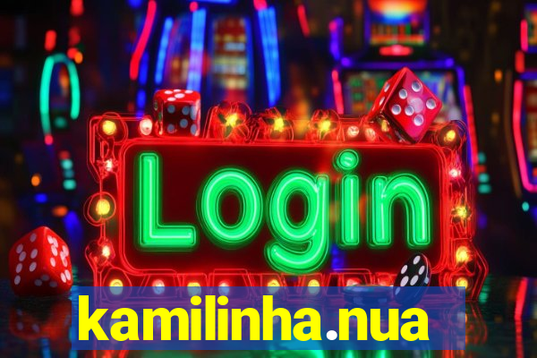 kamilinha.nua