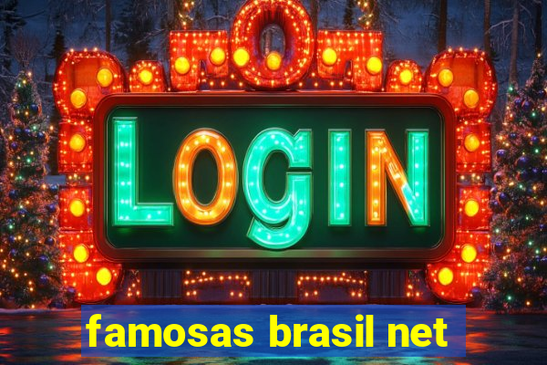 famosas brasil net