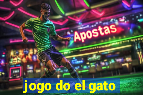 jogo do el gato