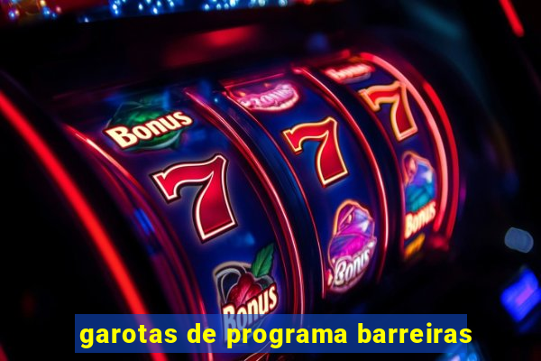 garotas de programa barreiras