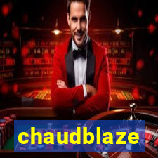 chaudblaze