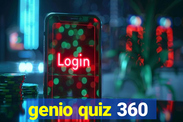 genio quiz 360