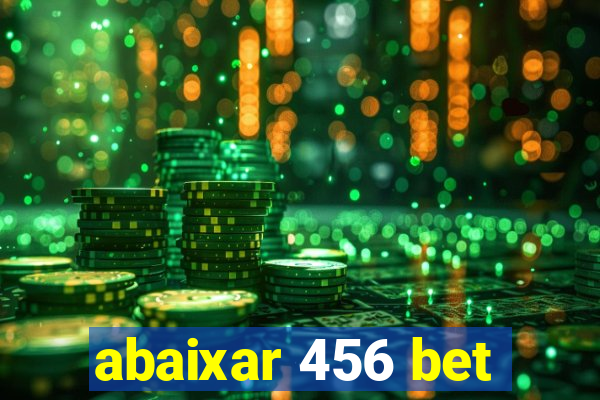 abaixar 456 bet