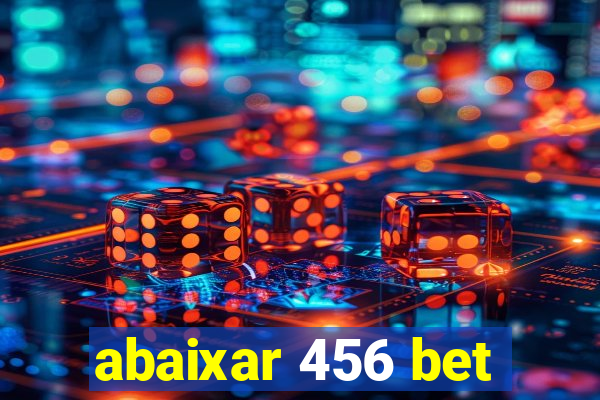 abaixar 456 bet