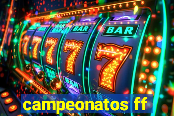 campeonatos ff