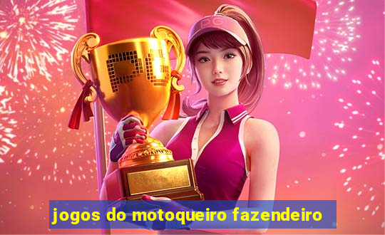 jogos do motoqueiro fazendeiro