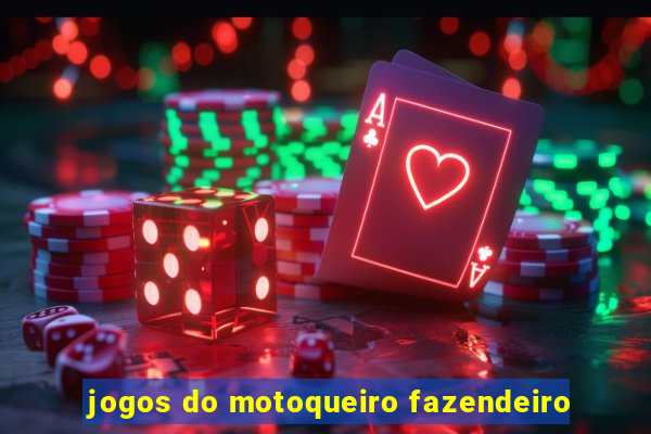 jogos do motoqueiro fazendeiro