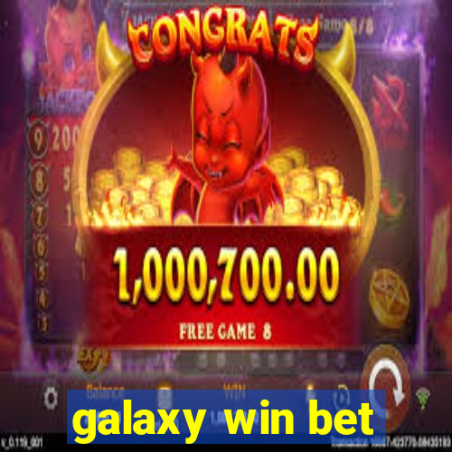 galaxy win bet