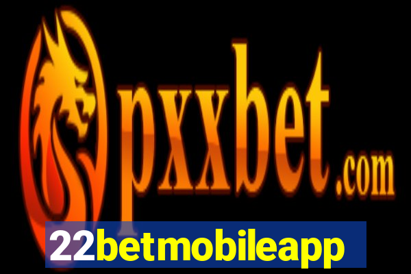 22betmobileapp