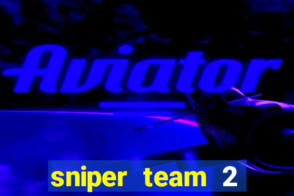 sniper team 2 click jogos