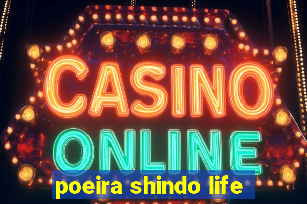 poeira shindo life