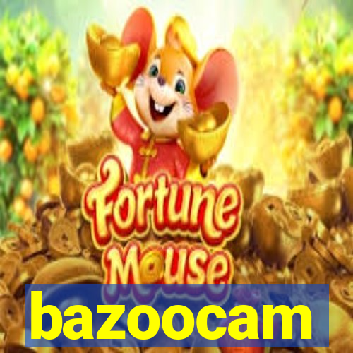 bazoocam