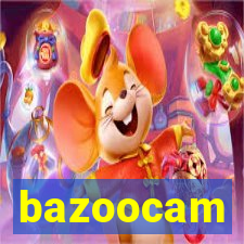 bazoocam