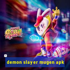 demon slayer mugen apk