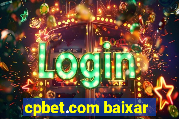 cpbet.com baixar