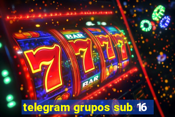 telegram grupos sub 16