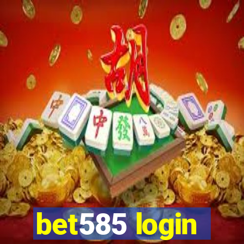 bet585 login