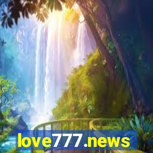 love777.news