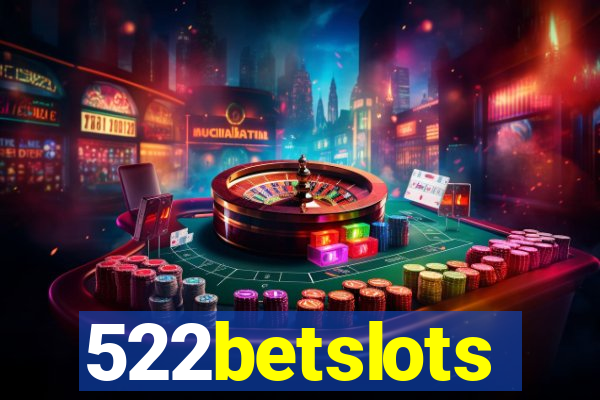 522betslots