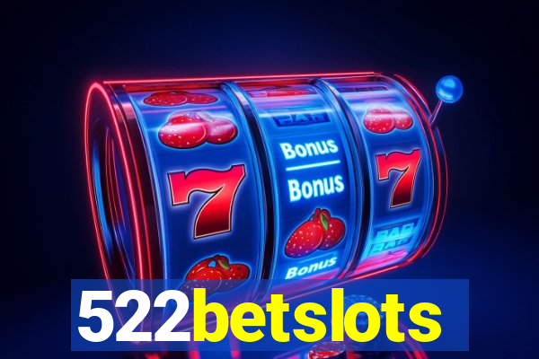 522betslots