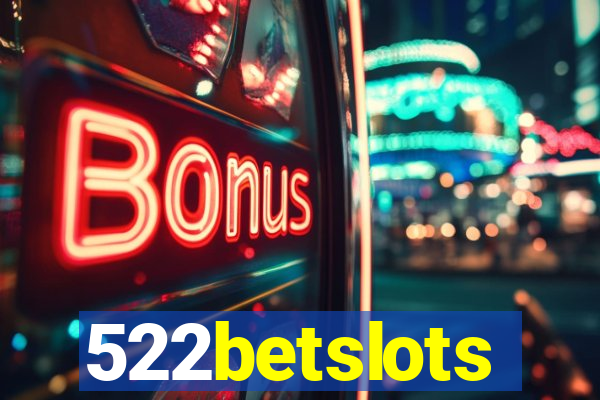 522betslots