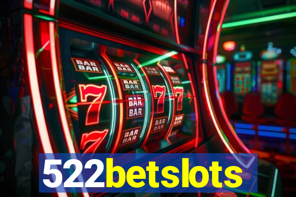 522betslots