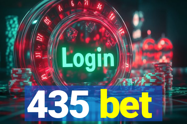 435 bet