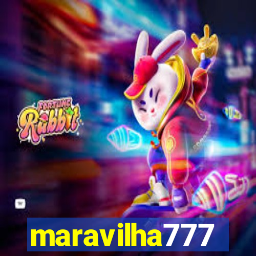 maravilha777