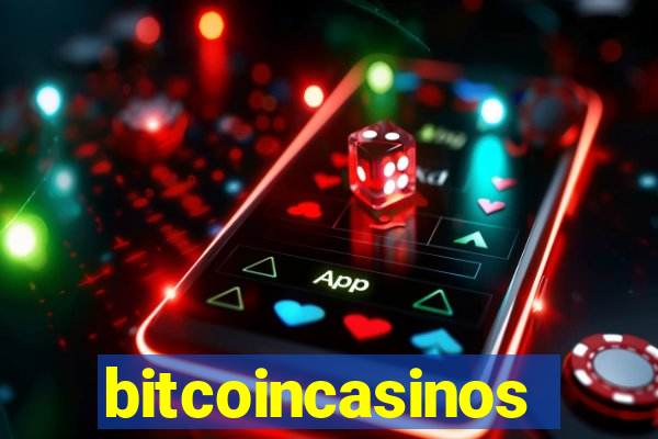 bitcoincasinos