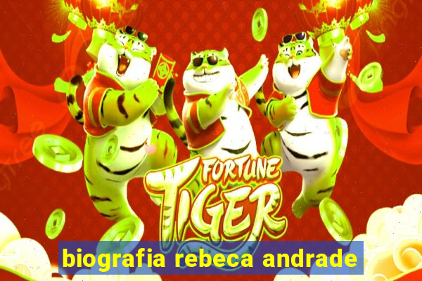 biografia rebeca andrade