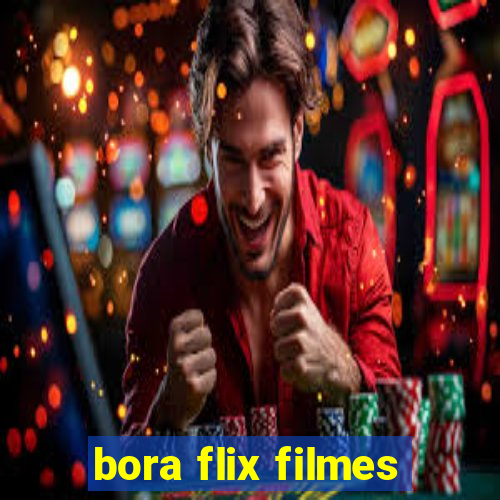 bora flix filmes