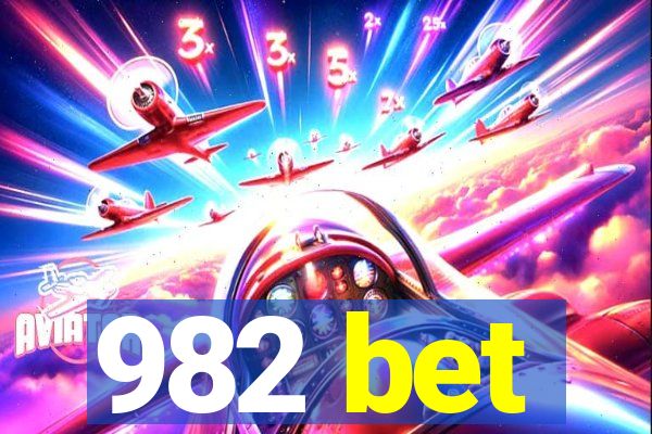 982 bet