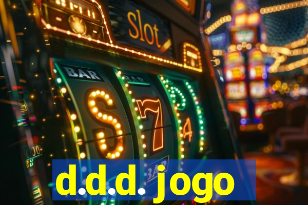 d.d.d. jogo