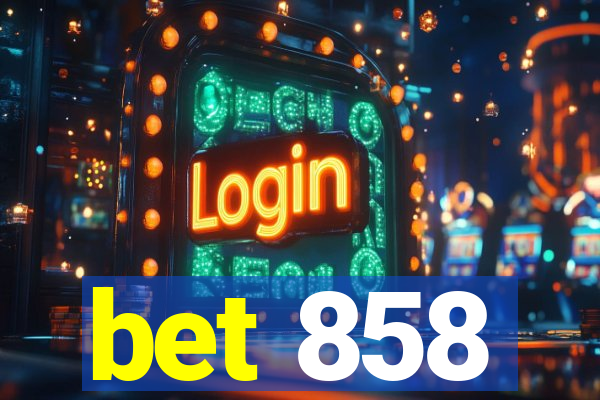 bet 858