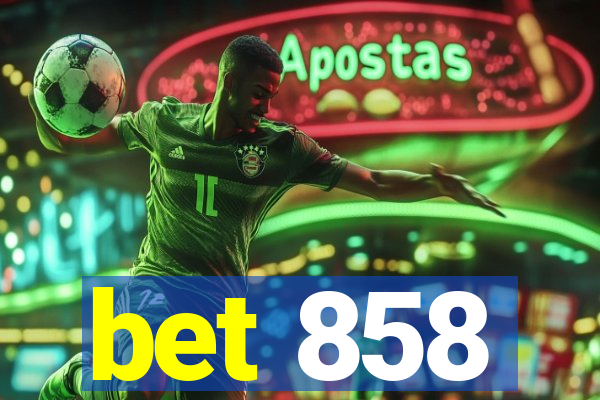 bet 858