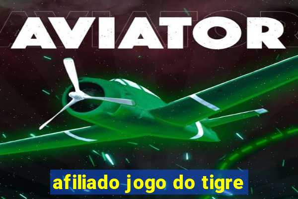 afiliado jogo do tigre