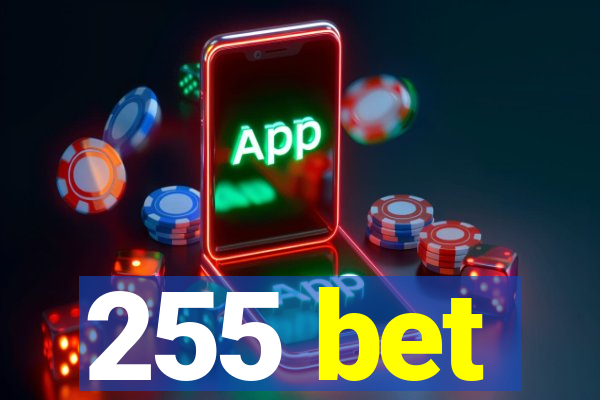 255 bet