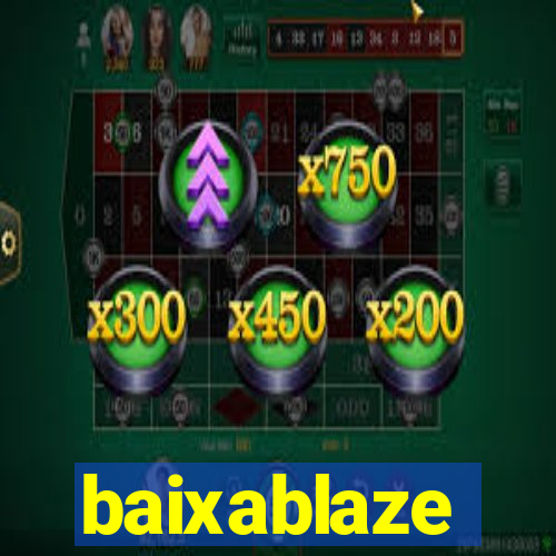 baixablaze