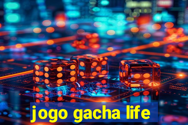 jogo gacha life