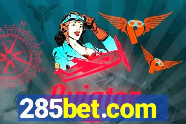 285bet.com