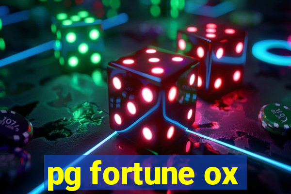 pg fortune ox