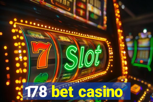 178 bet casino