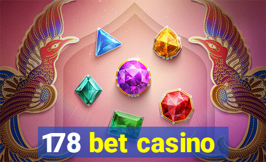 178 bet casino