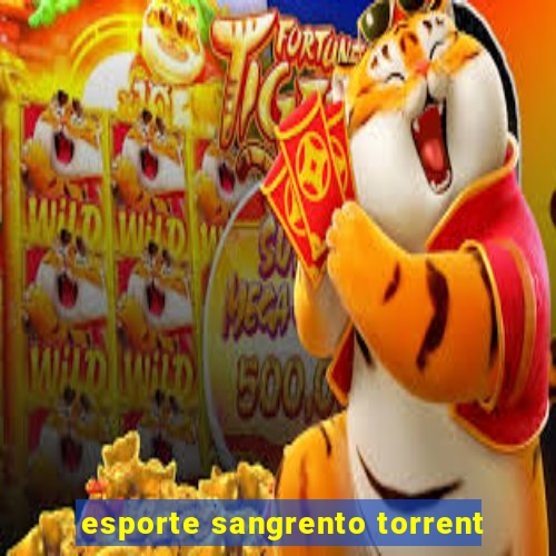 esporte sangrento torrent