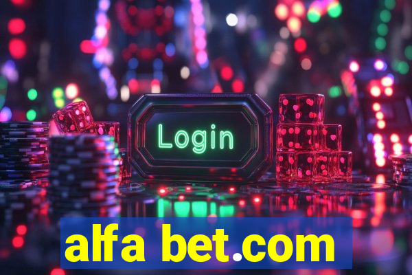 alfa bet.com