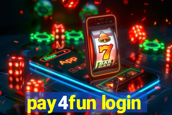 pay4fun login