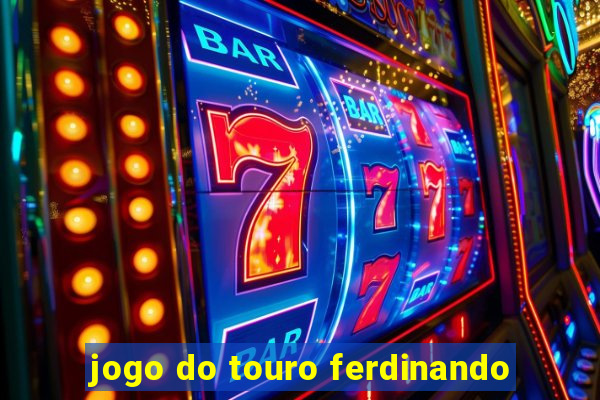 jogo do touro ferdinando