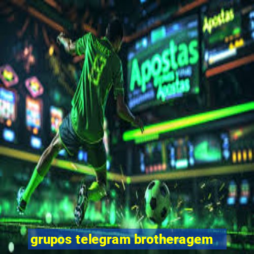 grupos telegram brotheragem