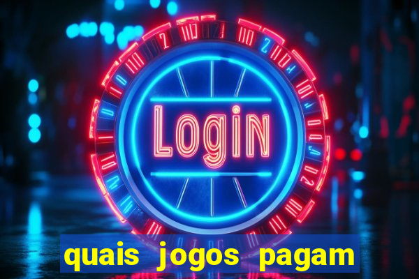 quais jogos pagam de verdade